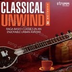 Classical Unwind 2 - Sniti Mishra Song Download