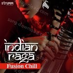 Indian Raga Fusion Chill - Sniti Mishra Song Download